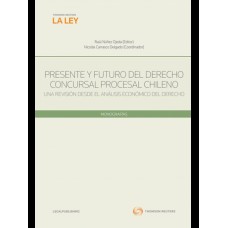 PRESENTE Y FUTURO DEL DERECHO CONCURSAL PROCESAL CHILENO